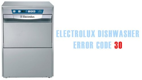Electrolux dishwasher error code 30